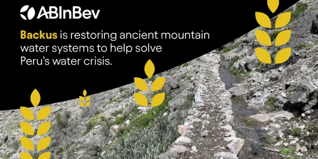 La cervecera local Backus y sus socios restauran antiguos sistemas de agua de montaña para ayudar a resolver la crisis del agua en Perú (Web Wire)