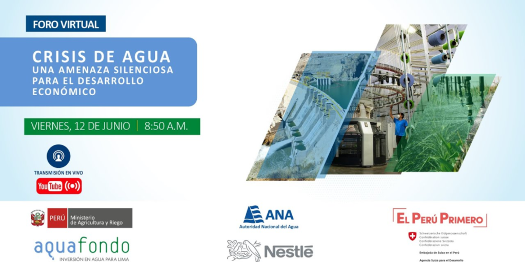 FORO VIRTUAL: Crisis de agua, una amenaza silenciosa para el desarrollo económico